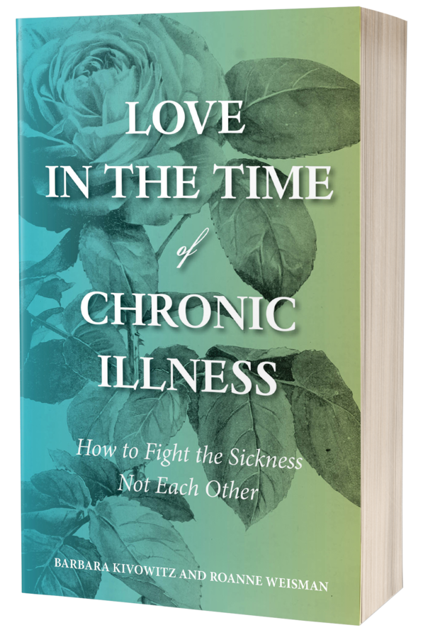 Love in the of Chronic Illness – How to Fight the Sickness Not Each Other